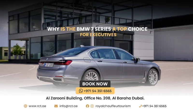 Why Is the BMW 7 Series a Top Choice for Executives?