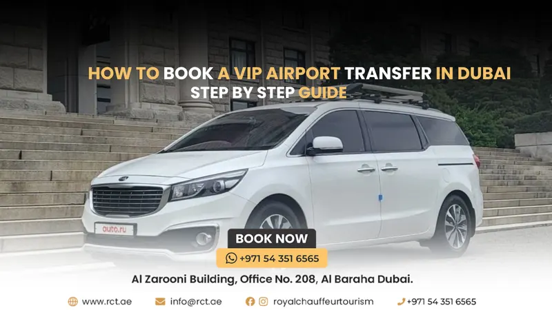 How to Book a VIP Airport Transfer in Dubai | Step by Step Guide