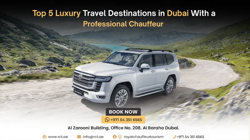 Dubai Luxury Guide: Top 5 Destinations to Visit in a Chauffeur Driven Limousine