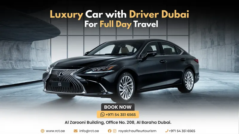Luxury Car with Driver Dubai for Full Day Travel
