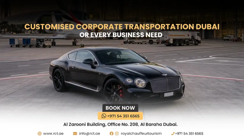 Customised Corporate Transportation Dubai for Every Business Need