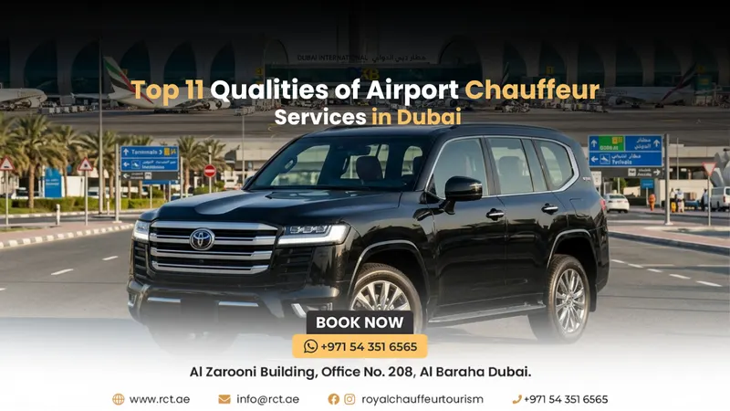 Top 11 Qualities of Airport Chauffeur Services in Dubai
